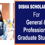 DISHA SCHOLARSHIP CUM ADMISSION TEST (D-SAT) For General Graduate Students and for Professional Graduate Students