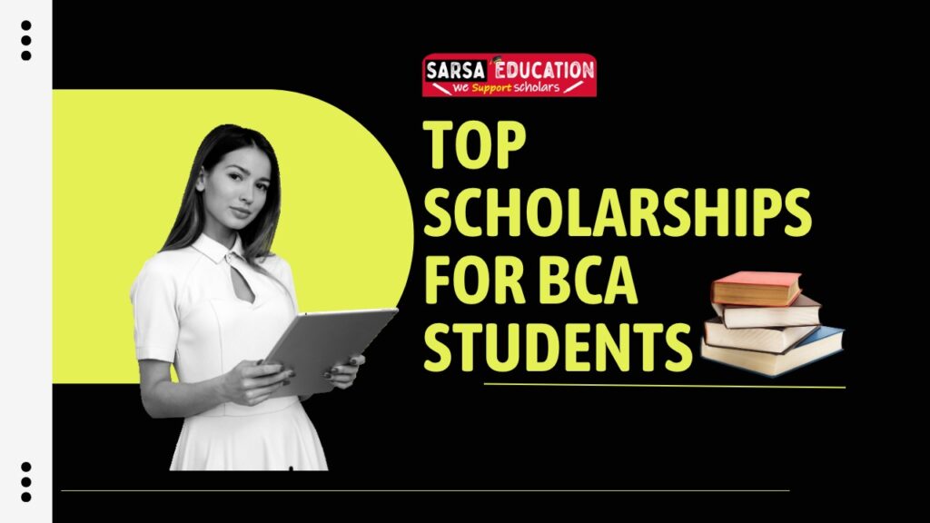 <br>Top Scholarship for BCA Students