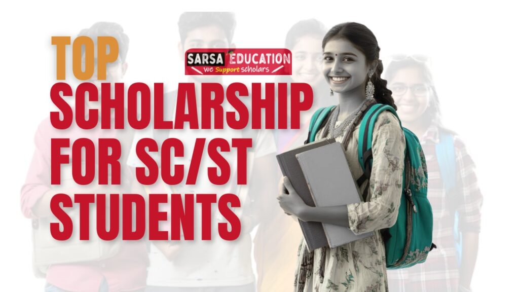 Top Scholarship for SC/ST Students