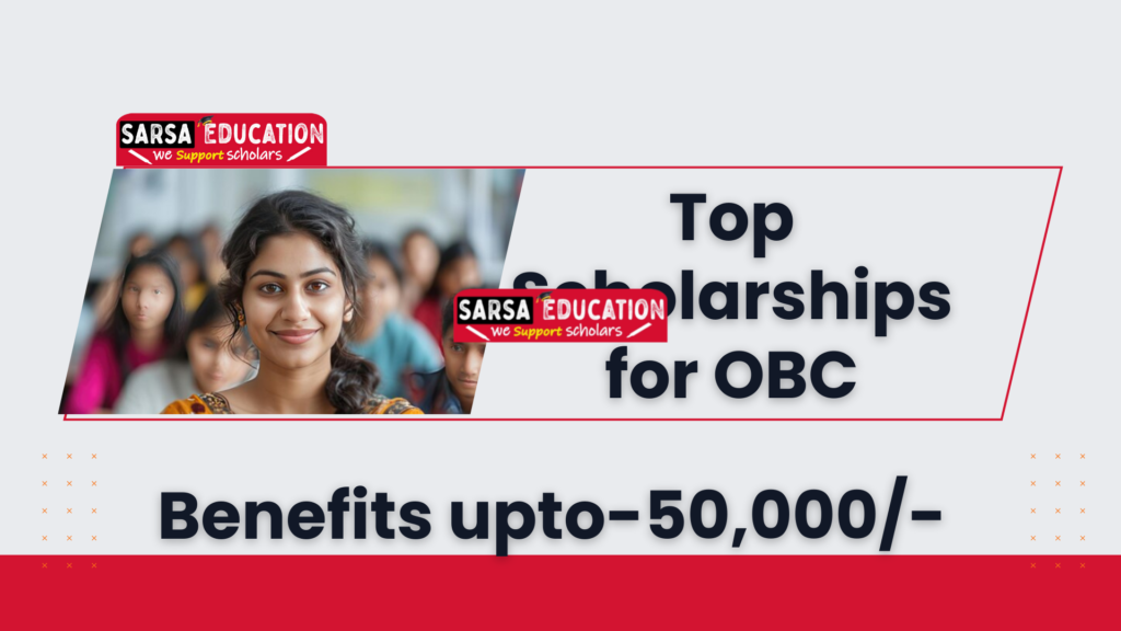 Top Scholarships for OBC