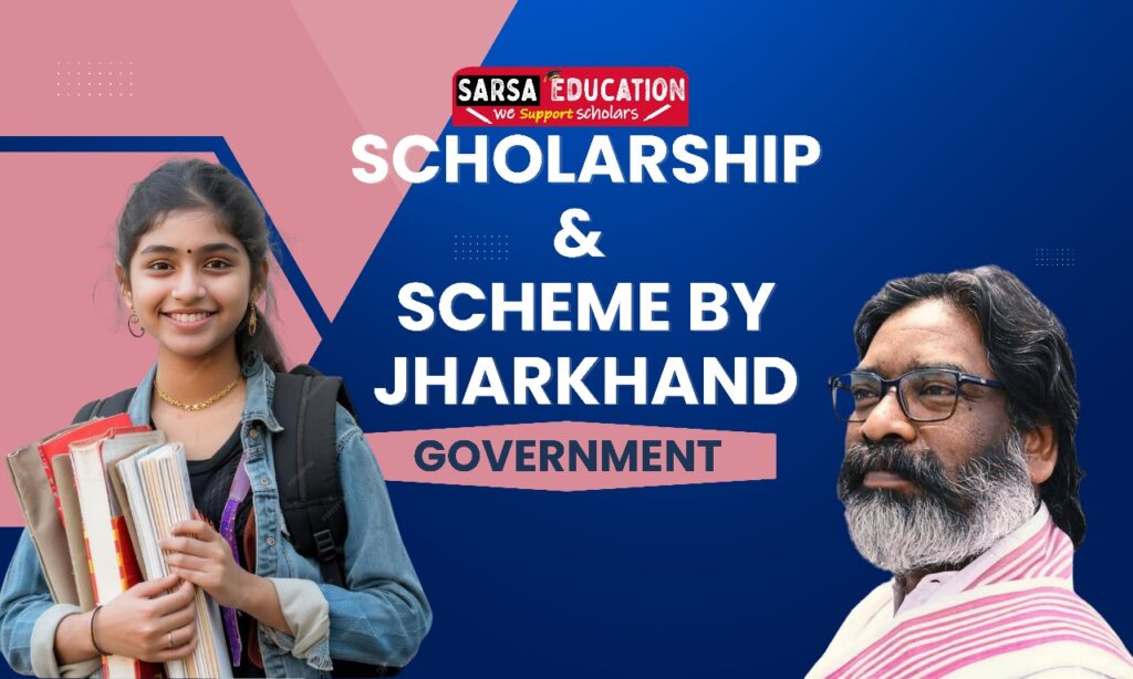 Scholarship and schemes by jharkhand