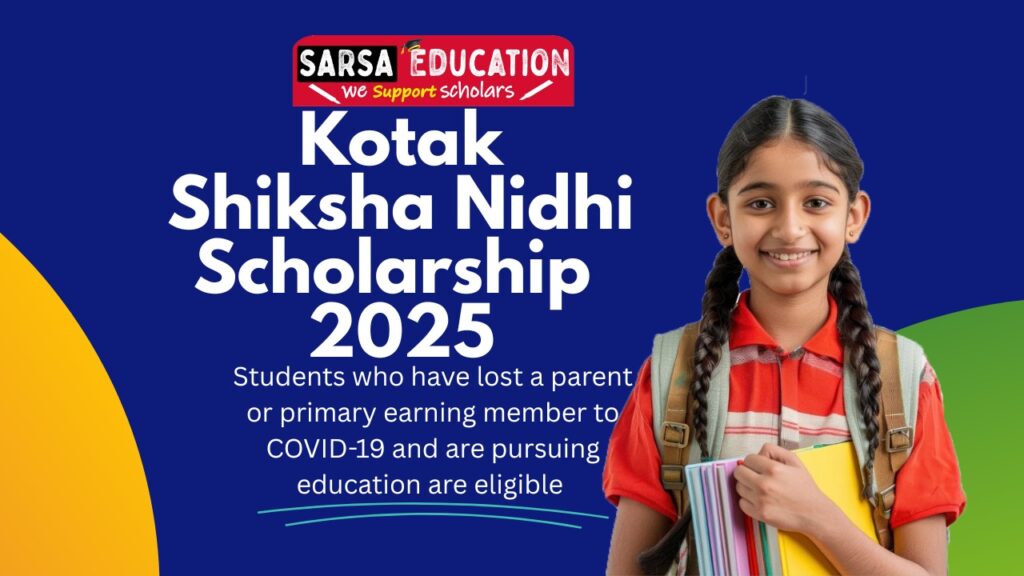 Kotak Shiksha Nidhi Scholarship