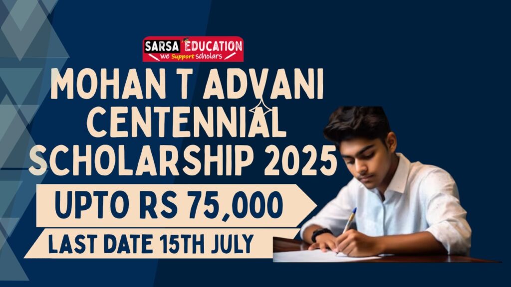 Mohan T Advani Centennial Scholarship