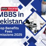 MBBS in Uzbekistan :Top Benefits, Fees