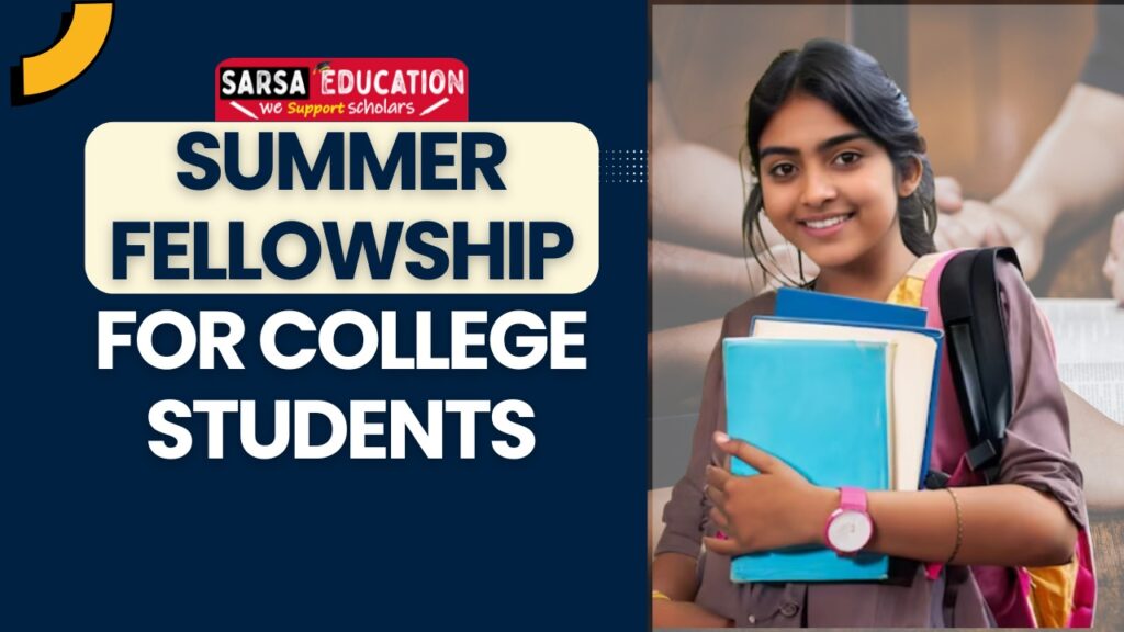 Summer fellowship for college students