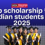 Top Scholarship for Indian Students in 2025