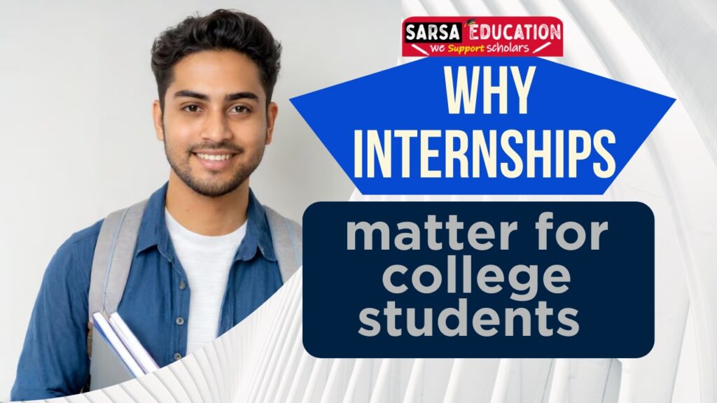 Why internship matter for college students