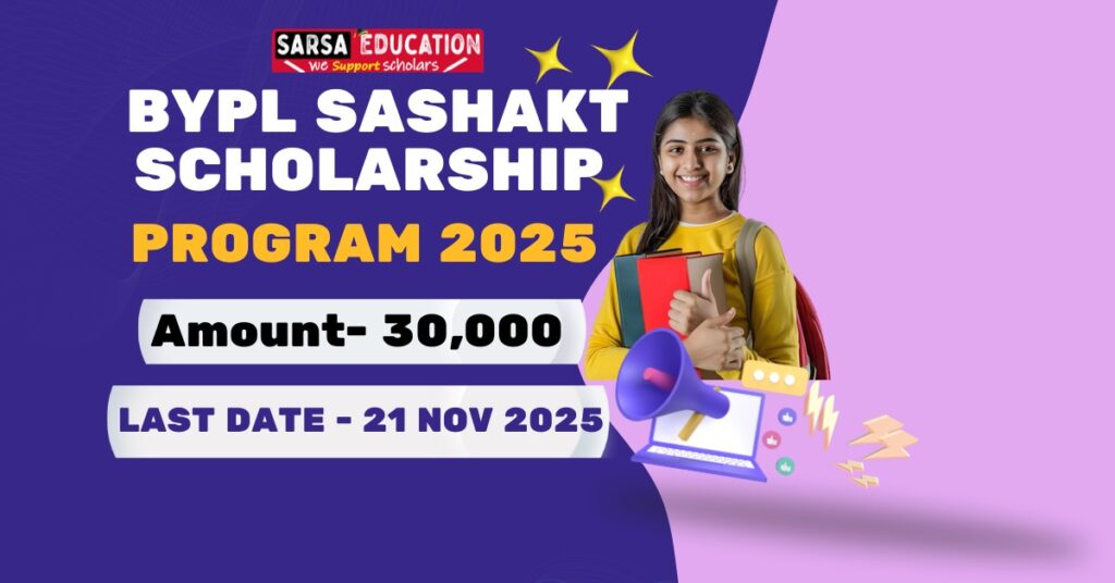 BYPL Sashakt Scholarship program 2025