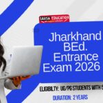 Jharkhand BEd Entrance Exam 2026