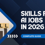 Skills for AI Jobs in 2026: Complete Roadmap