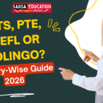 IELTS, PTE, TOEFL or Duolingo? Country-Wise Guide 2026
